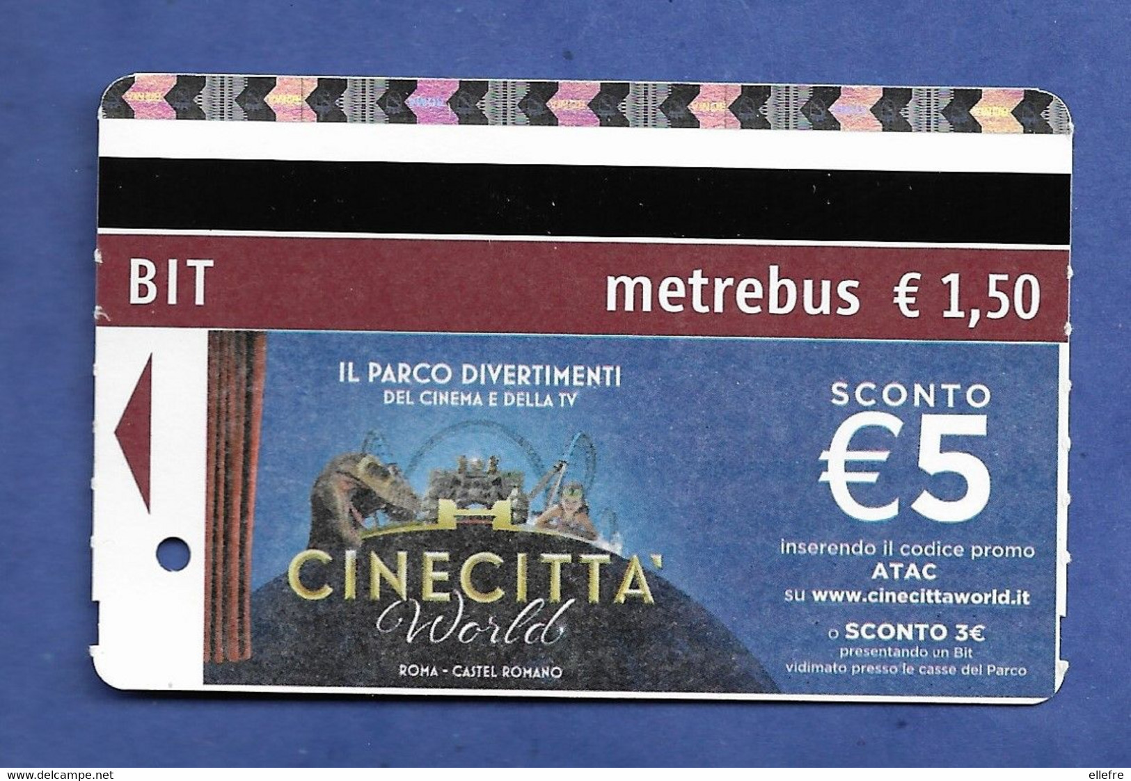 Titre De Transport TICKET Métro Bus  Italie Publicité Parc CINECITTA - 2018 - Europa