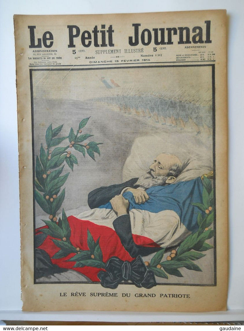 LE PETIT JOURNAL N°1213 - 15 FEVRIER 1914 - DEROULEDE - CINEMA FRITZ SCHINDLER ATTAQUE PAR UN LION - Le Petit Journal