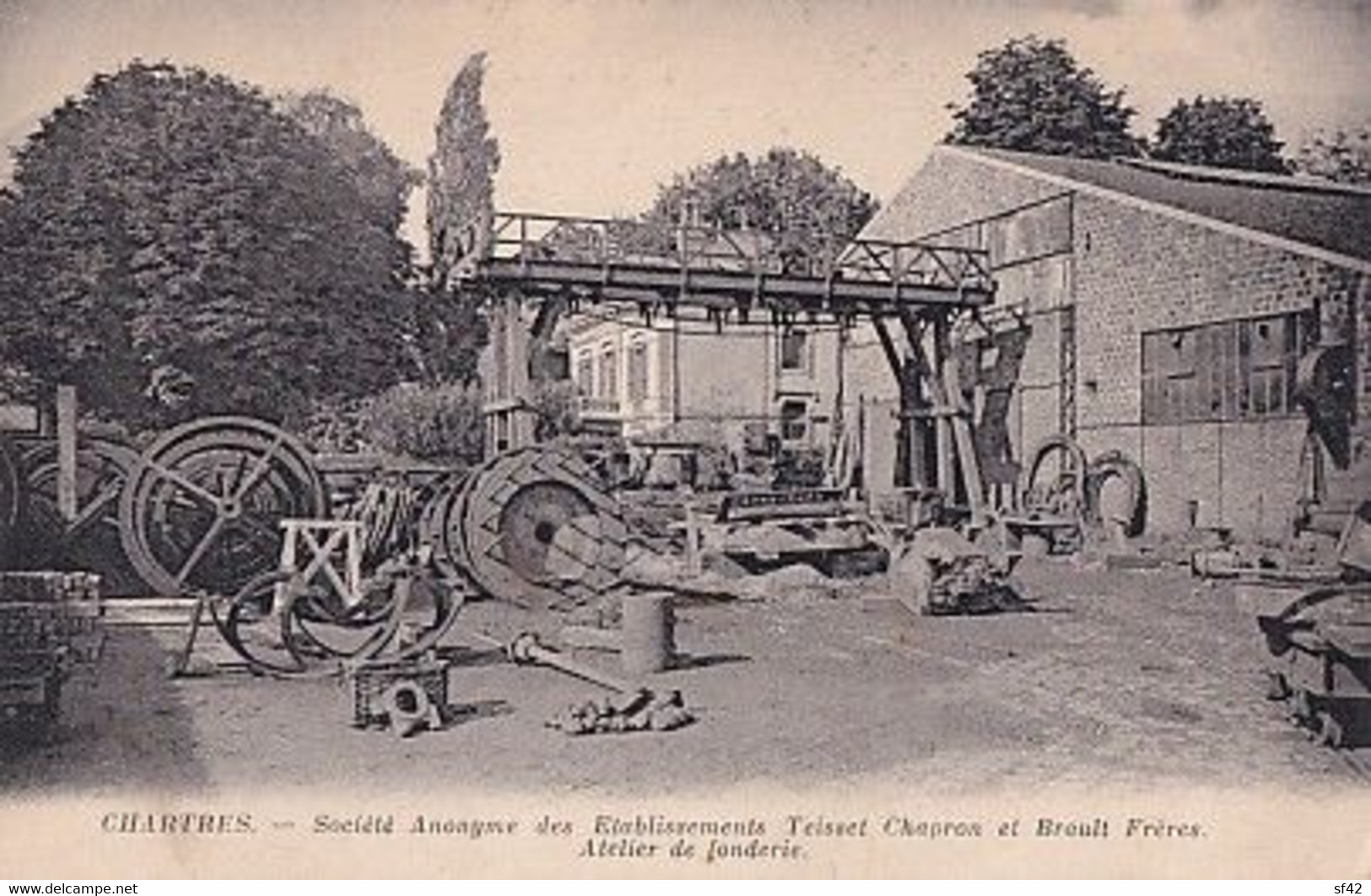CHARTRES        ETABLISSEMENT  TEISSET CHAPRON ET BRAULT.            ATELIER DE  FONDERIE EXT - Chartres