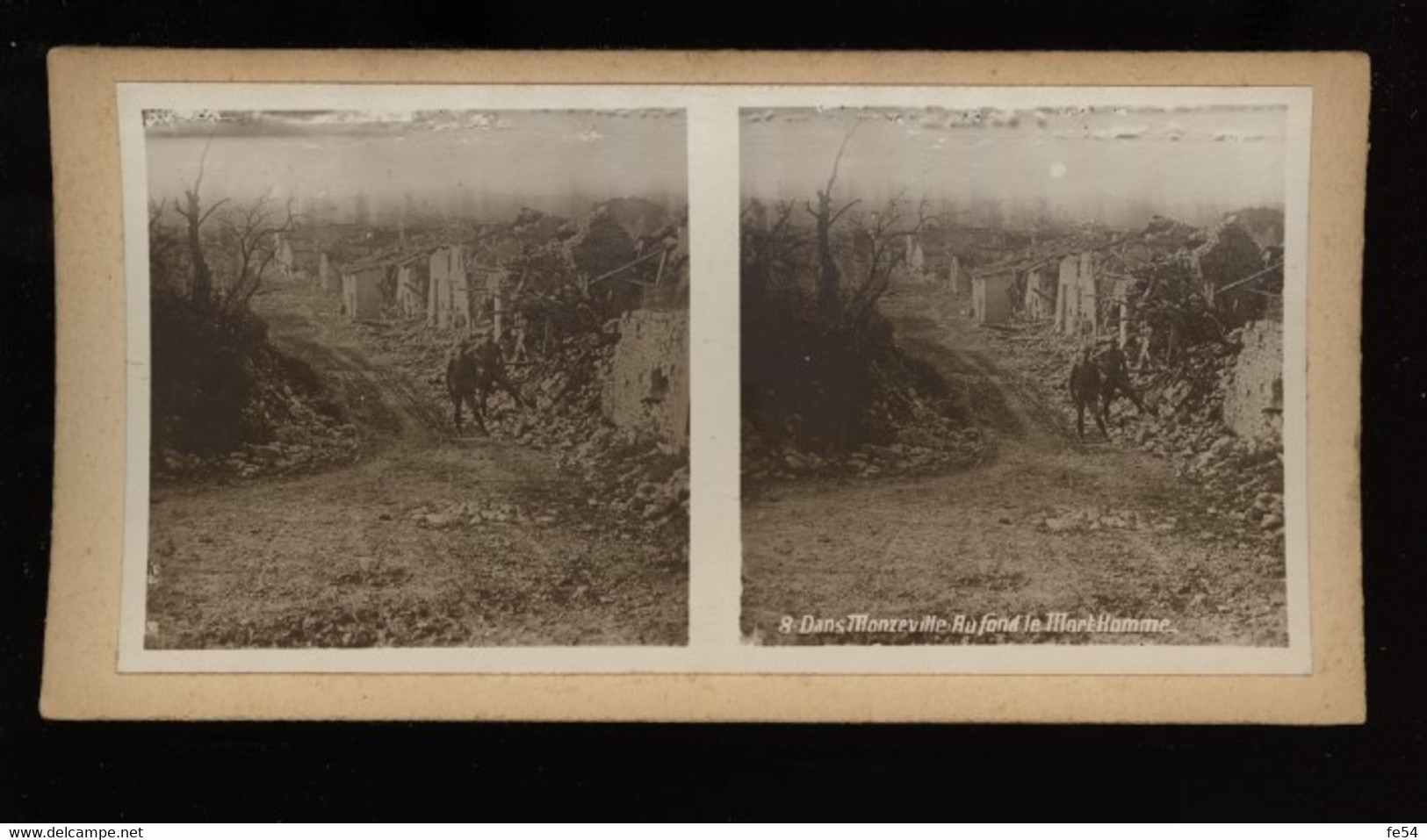 ° WW1 ° PHOTOS STEREOSCOPIQUES ° DANS MONZEVILLE ° AU FOND LE MORT HOMME ° - Photos Stéréoscopiques