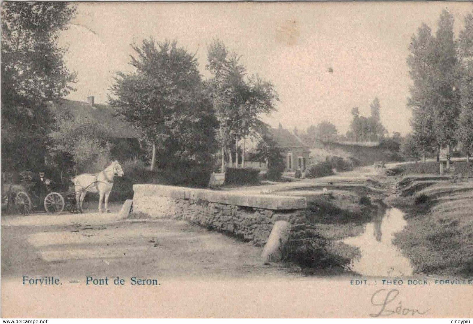 Forville - Le Pont De Seron - Ed. Théo Docq - Fernelmont