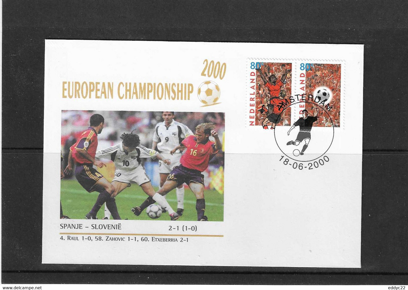 Football - Coupe D'Europe 2000 En Belgique Et Pays-Bas - FDC (Espagne-Slovénie) - UEFA European Championship