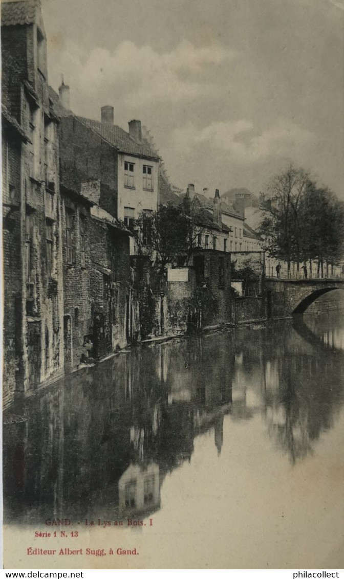 Gent - Gand / LA Lys Au Bois Ca 1900 Ed. Sugg - Gent