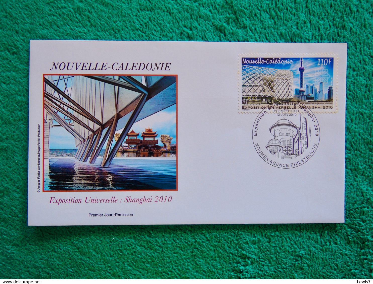 FDC : Enveloppe 1er Jour "Exposition Universelle SHANGHAI 2010" - N-C. - Used Stamps