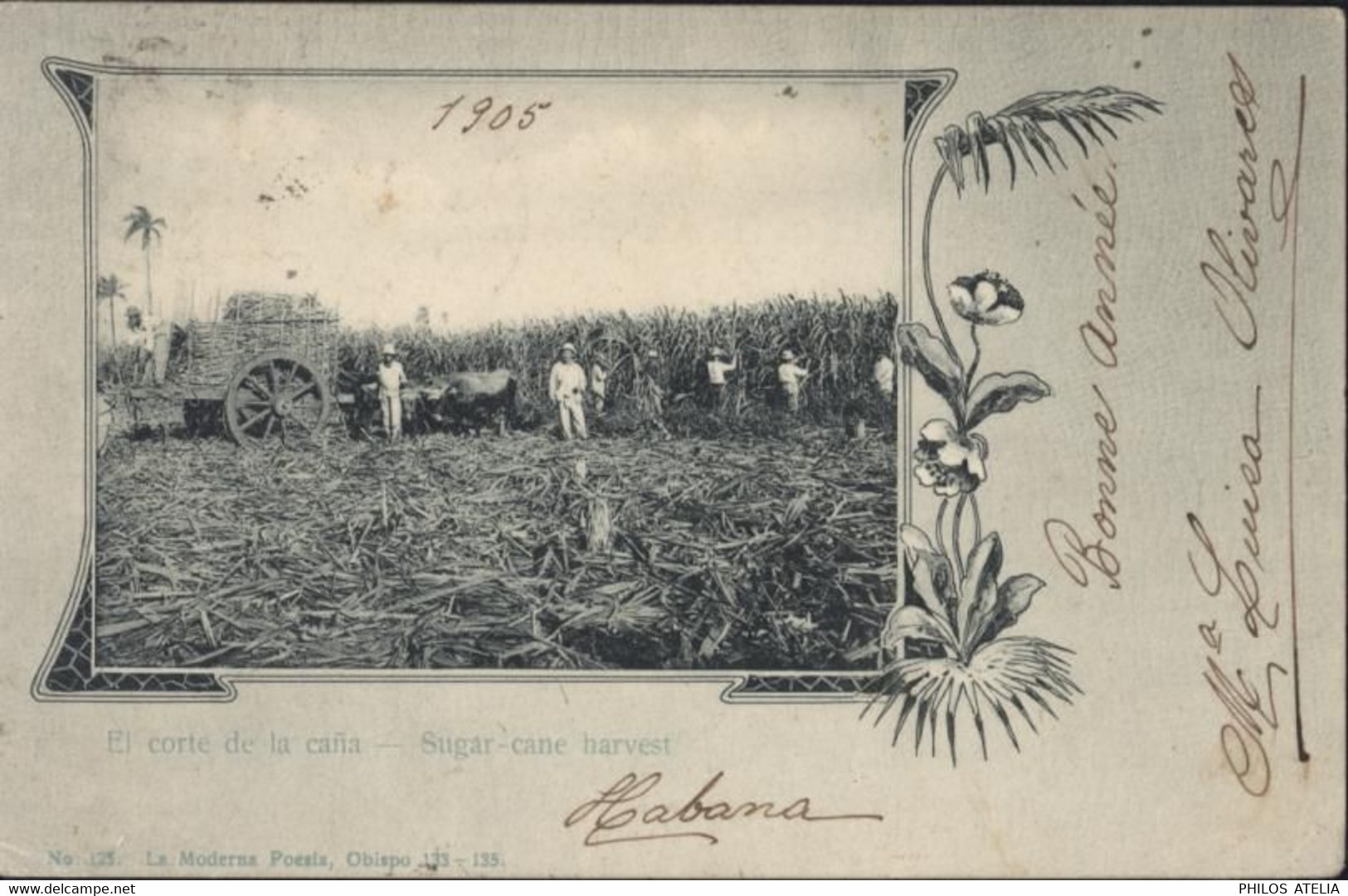 CPA CP Cuba El Corte De La Cana Sugarcane Harvest N125 La Moderna Poesia Obispo 133 135 YT Cuba 143 CAD 1904 - Cuba