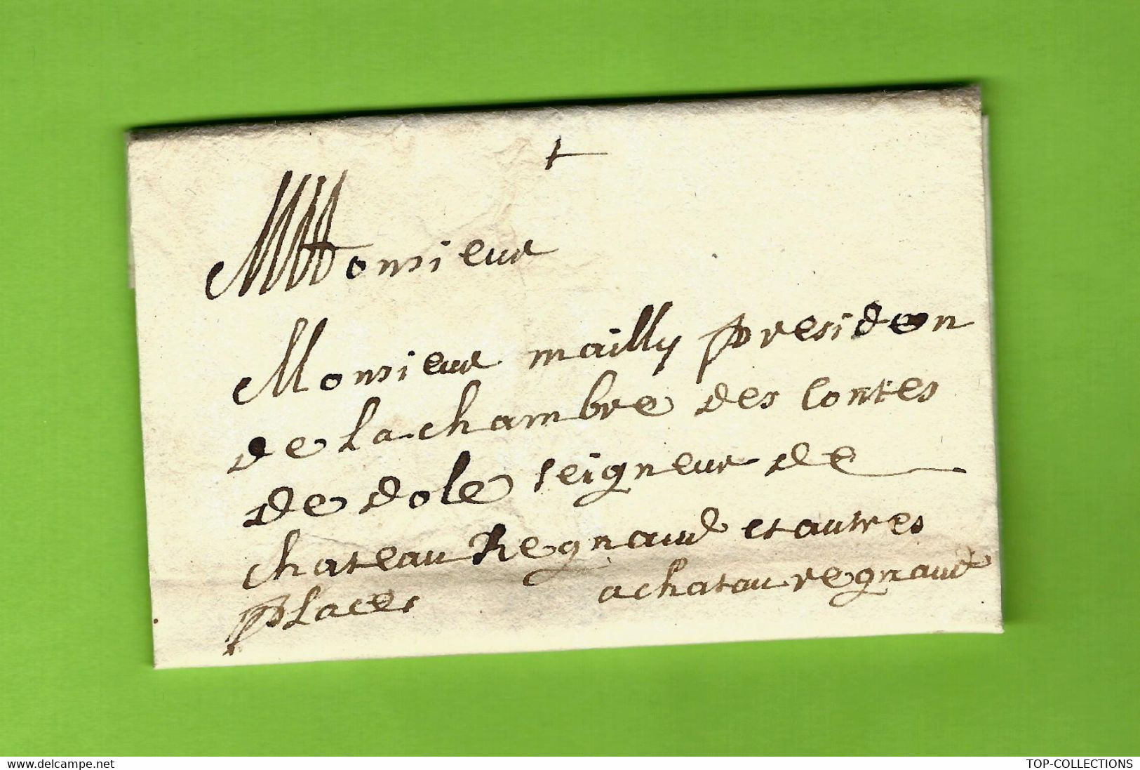 1734  1734 Franche Comté  MAILLY PRESIDENT DE LA CHAMBRE DES COMPTES DE DOLE SEIGNEUR DE CHATEAU REGNAUD Saone Et Loire - Historische Documenten