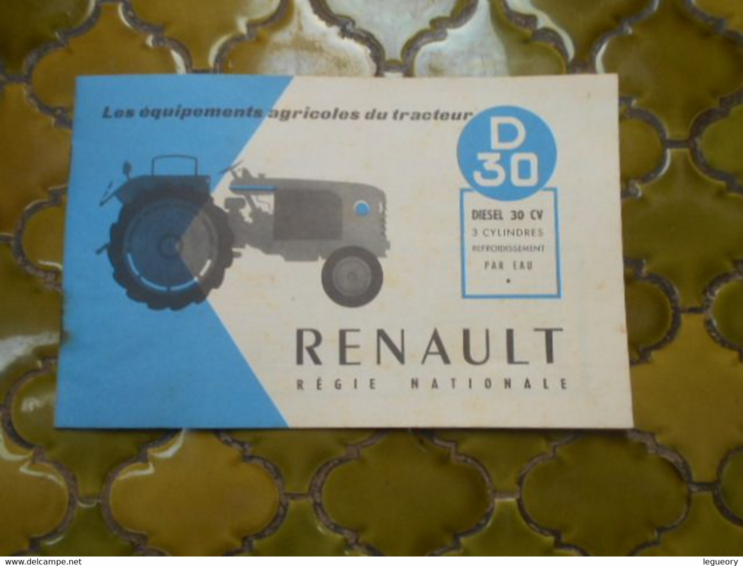 Brochure  Tracteur  Renault   Diesel  30 Cv     ( Equipement  Pour Ce Tracteur - Material Und Zubehör