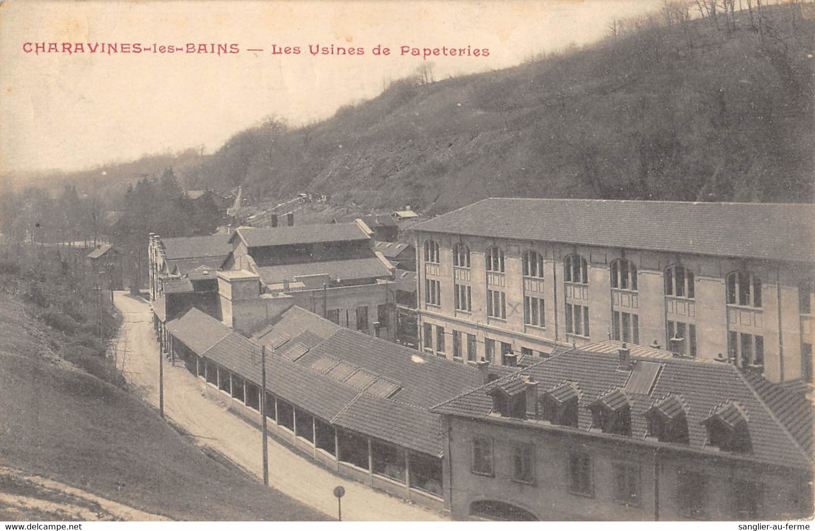 CPA 38 CHARAVINES LES USINES DE PAPETERIES - Autres & Non Classés