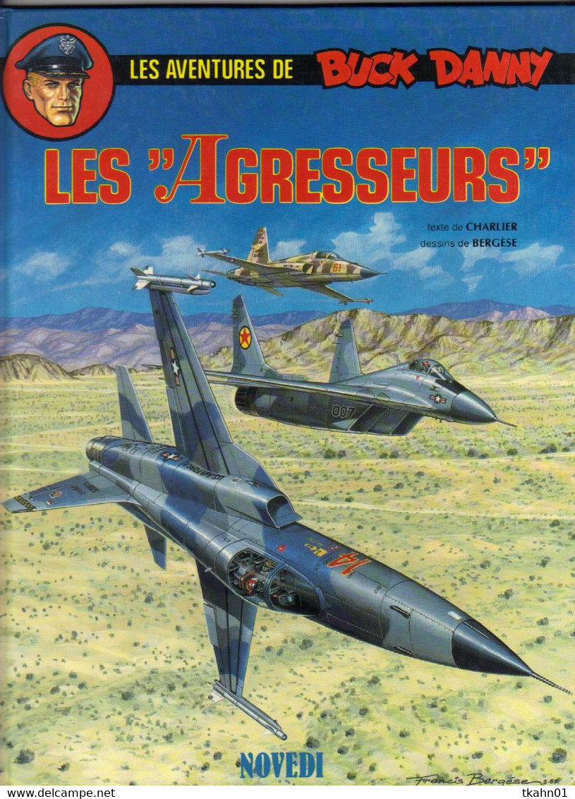 BUCK-DANNY  N° 44   " LES AGRESSEURS  "   " E-O "  NOVEDI  DE 1988 - Buck Danny