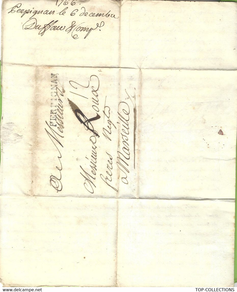 1766 Marque Postale PERPIGNAN DUFOUR Et Cie PERPIGNAN à MM. ROUX  FRERES NEGOCIANTS à MARSEILLE V.SCANS ANNEE 1766 - 1701-1800: Precursors XVIII