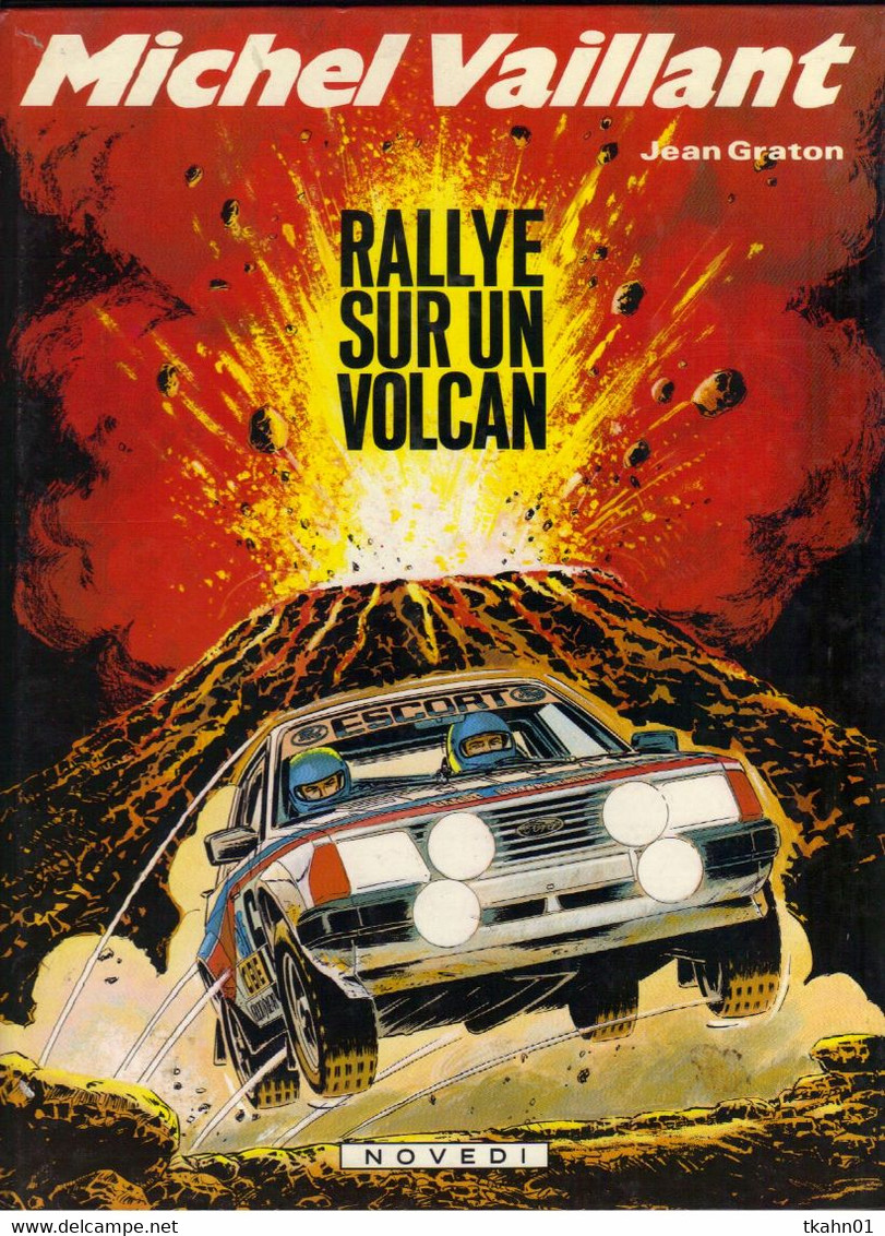 MICHEL-VAILLANT  "  RALLYE SUR UN VOLCAN   " NOVEDI  DE 1981 - Michel Vaillant