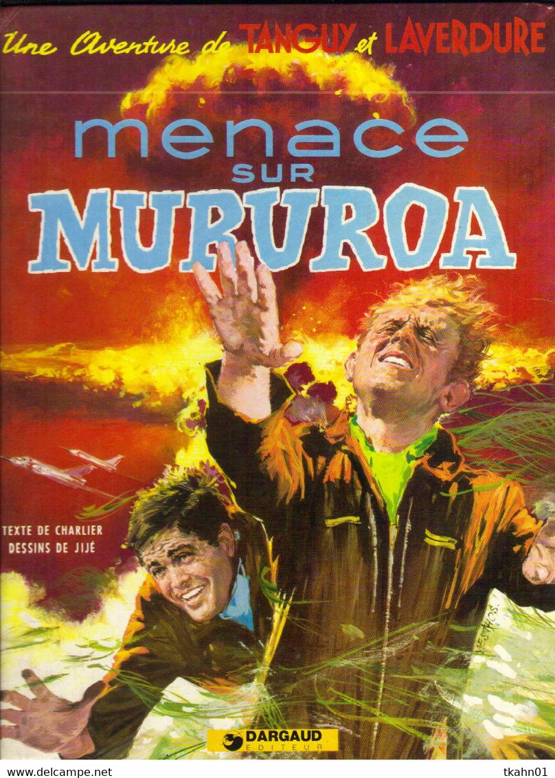 TANGUY ET LAVERDURE  "  MENACE SUR MURUROA   " DARGAUD DE 1981 - Tanguy Et Laverdure