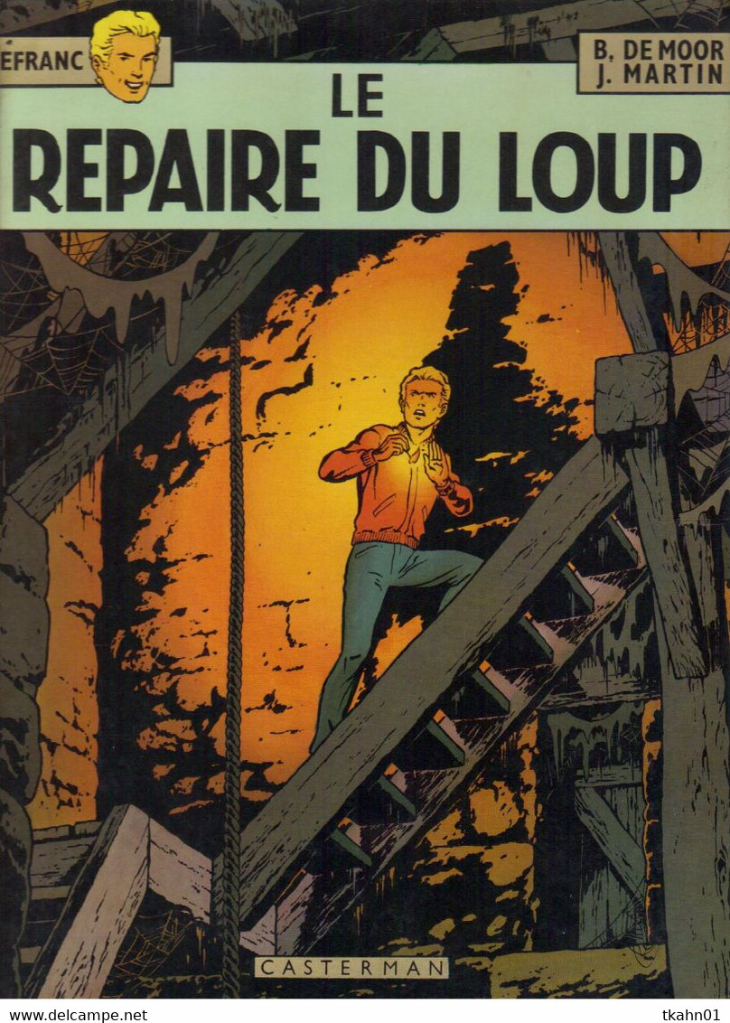 LEFRANC  "  LE REPAIRE DU LOUP    " CASTERMAN  DE  1984 - Lefranc