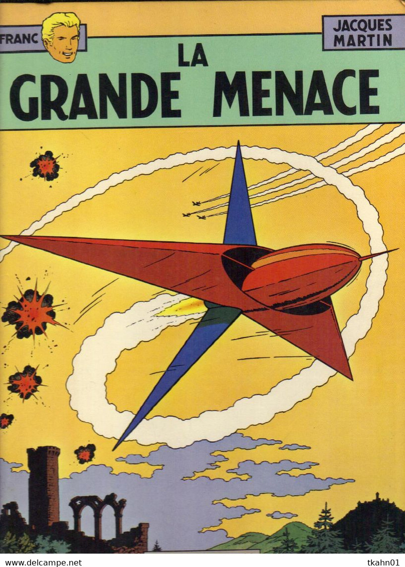 LEFRANC  " LA GRANDE MENACE    " CASTERMAN  DE  1983 - Lefranc