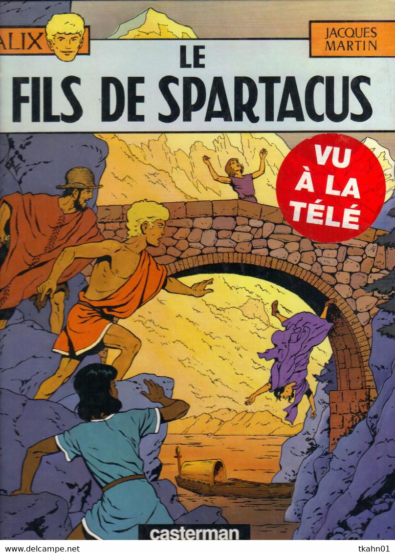 ALIX " LE FILS DE SPARTACUS   " CASTERMAN - Alix