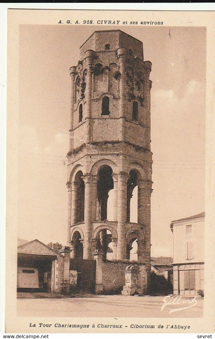 CHARROUX. - La Tour Charlemagne - Ciborium De L Abbaye - Charroux