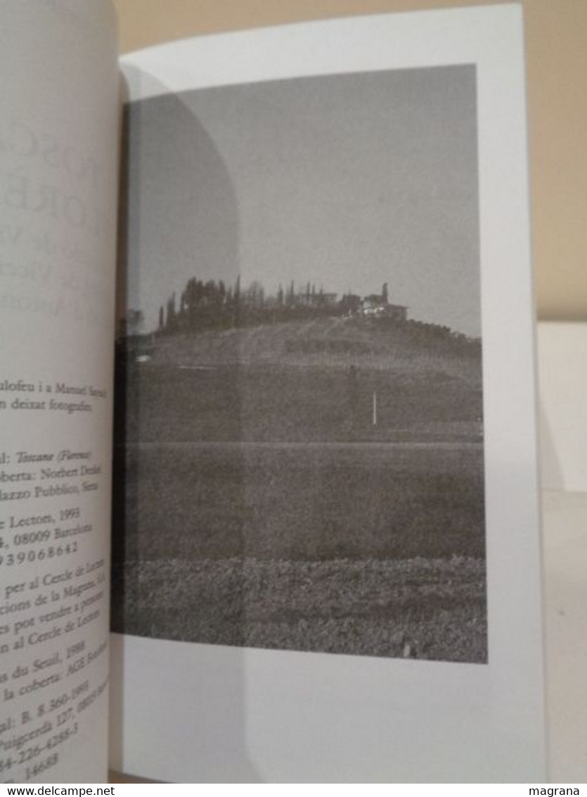 El Que Cal Saber Per Descobrir Toscana I Florència. Sergio Romano. Cercle De Lectors. 1993. 227 Pàgines. - Práctico