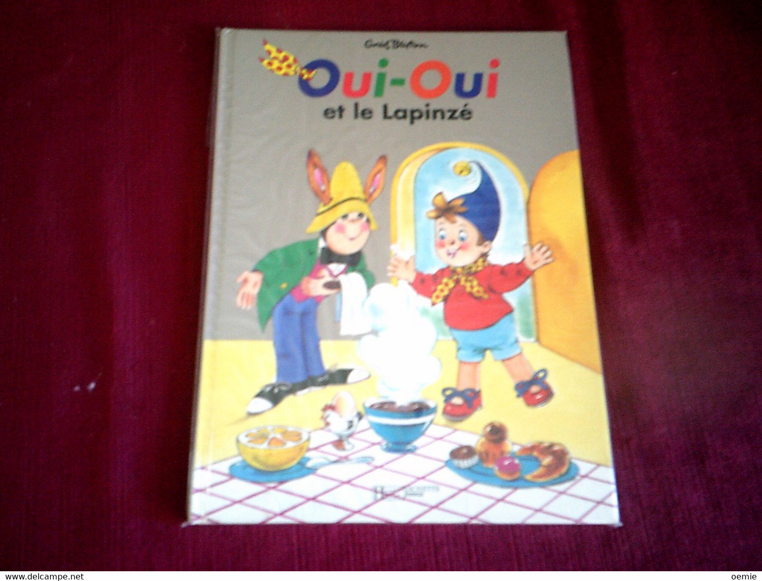 OUI OUI   ET LE LAPINZE   (GRAND FORMAT ) - Hachette