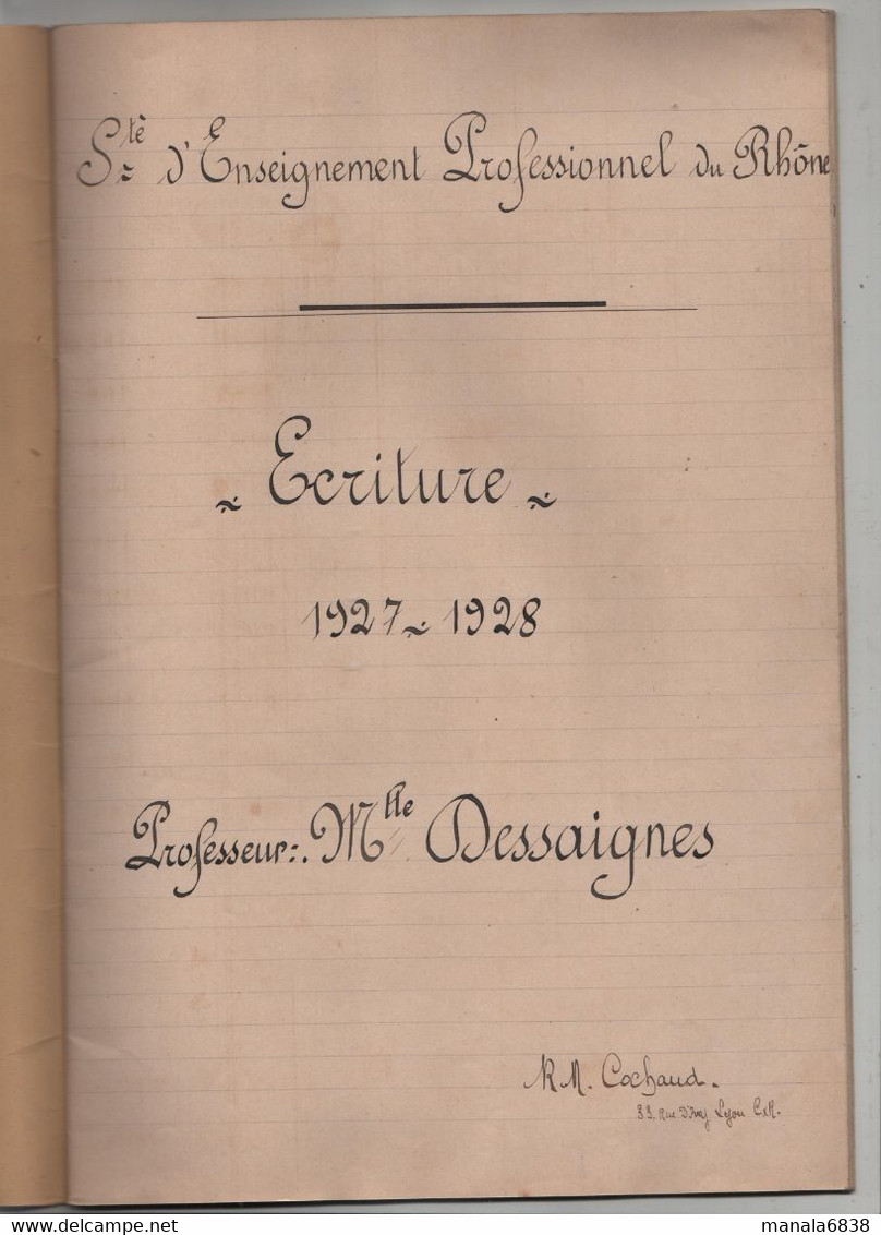 Ecriture Cochaud Société Enseignement Professionnel Du Rhône 1927 1928 Dessaignes Lyon Croix Rousse - Non Classés