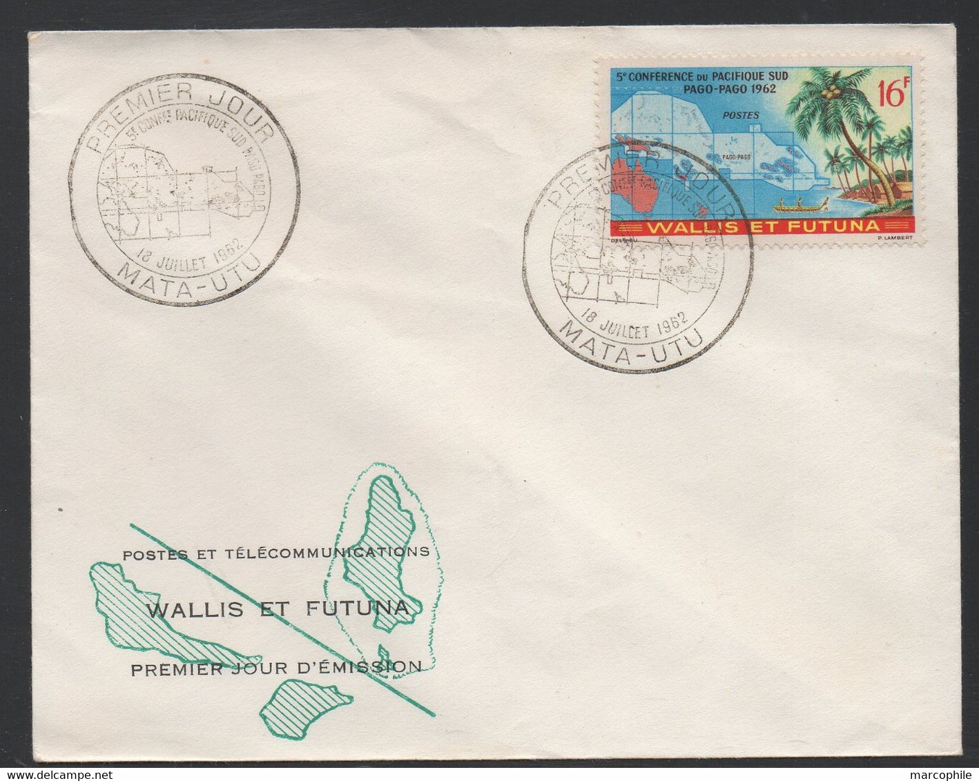 WALLIS & FUTUNA - MATA UTU - CONFERENCE DU PACIFIQUE SUD / 1962 ENVELOPPE FDC DU # 161 (ref 5324c) - Covers & Documents