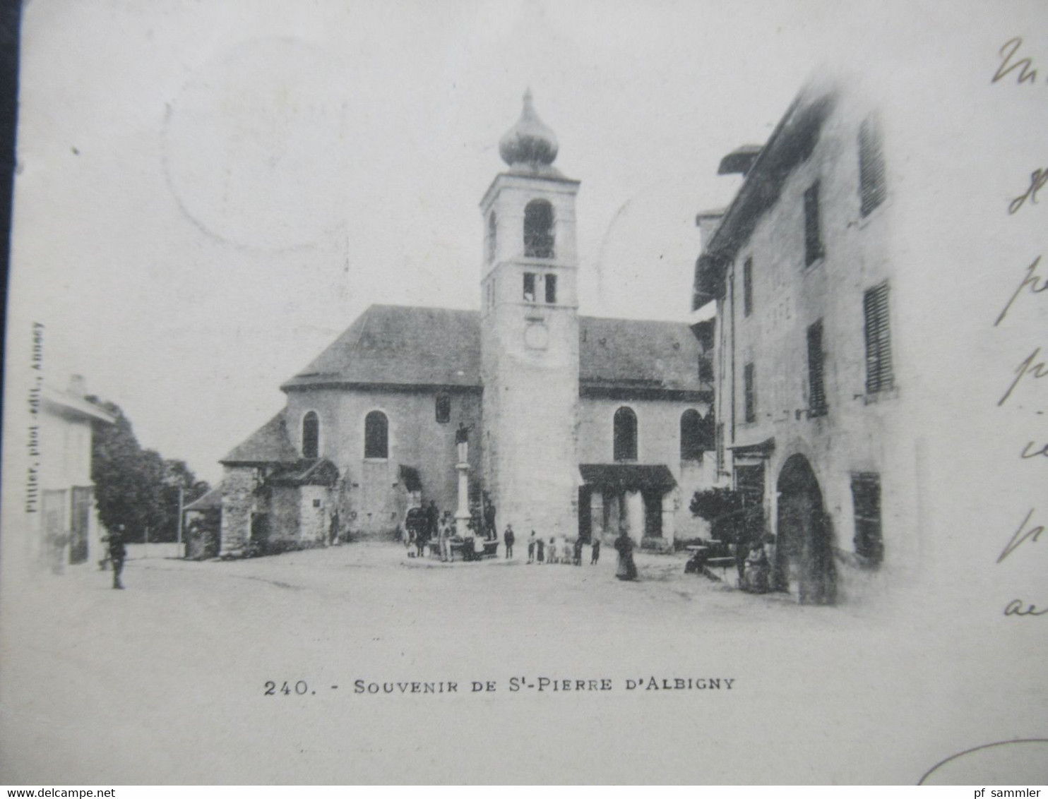 Frankreich 1900 AK Souvenir De St. Pierre D'Albigny Phot. Edit. Pittier Annecy Nach Bruxelles Gesendet Mit Ank. Stempel - Saint Pierre D'Albigny