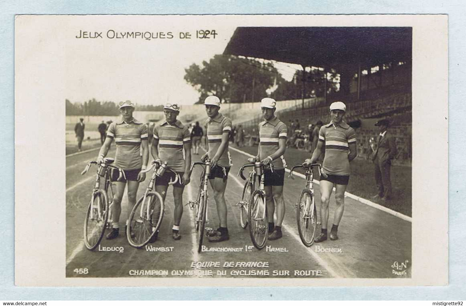 CPA Cyclisme Édition A.N. Paris. Équipe De France Jeux Olympiques 1924 LEDUCQ WAMBST BLANCHONNET 1er HAMEL BOCHER. N°458 - Ciclismo