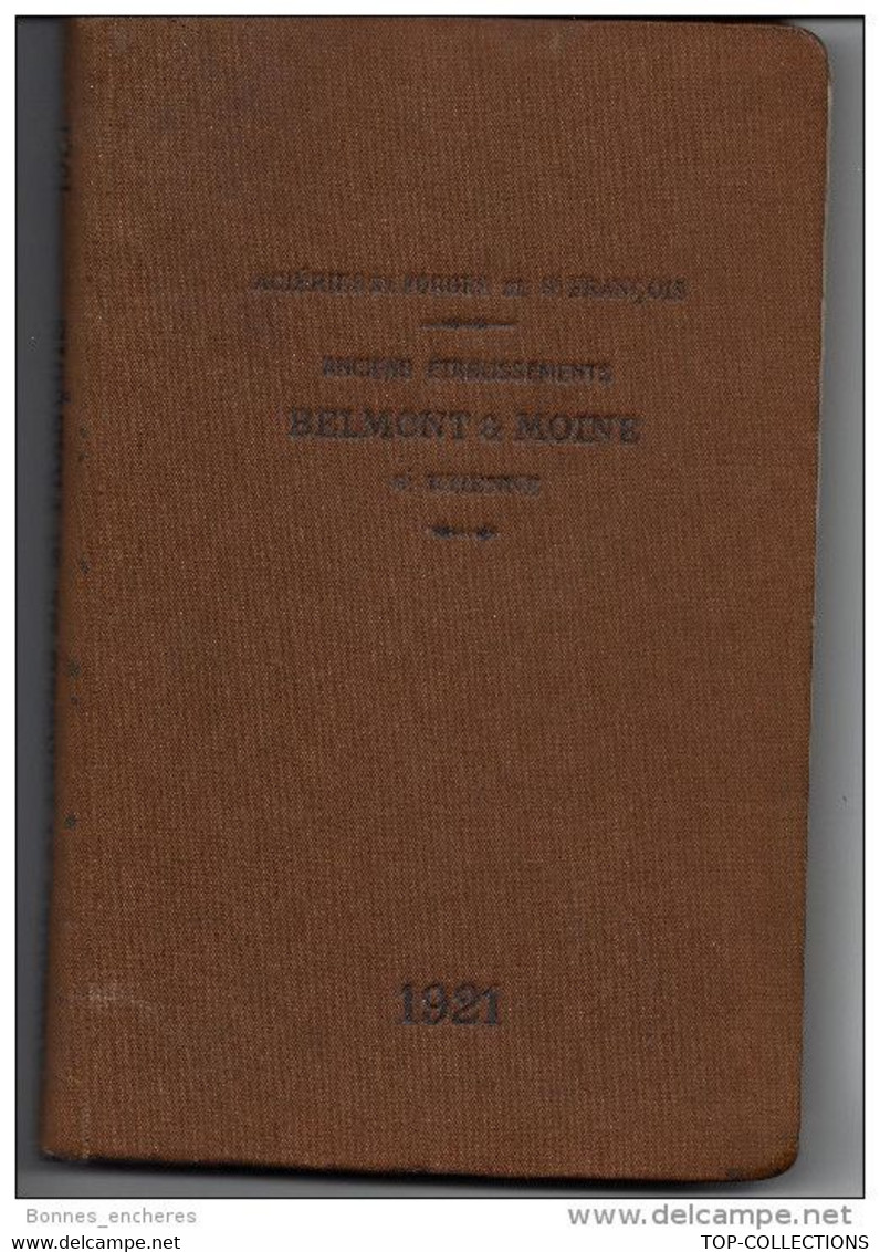 SUPERBE CATALOGUE 1921 ACIERIES ET FORGES DE ST FRANCOIS METALLURGIE TRAVAIL SUR METAUX ST ETIENNE V.SCANS+ DESCRIPT.