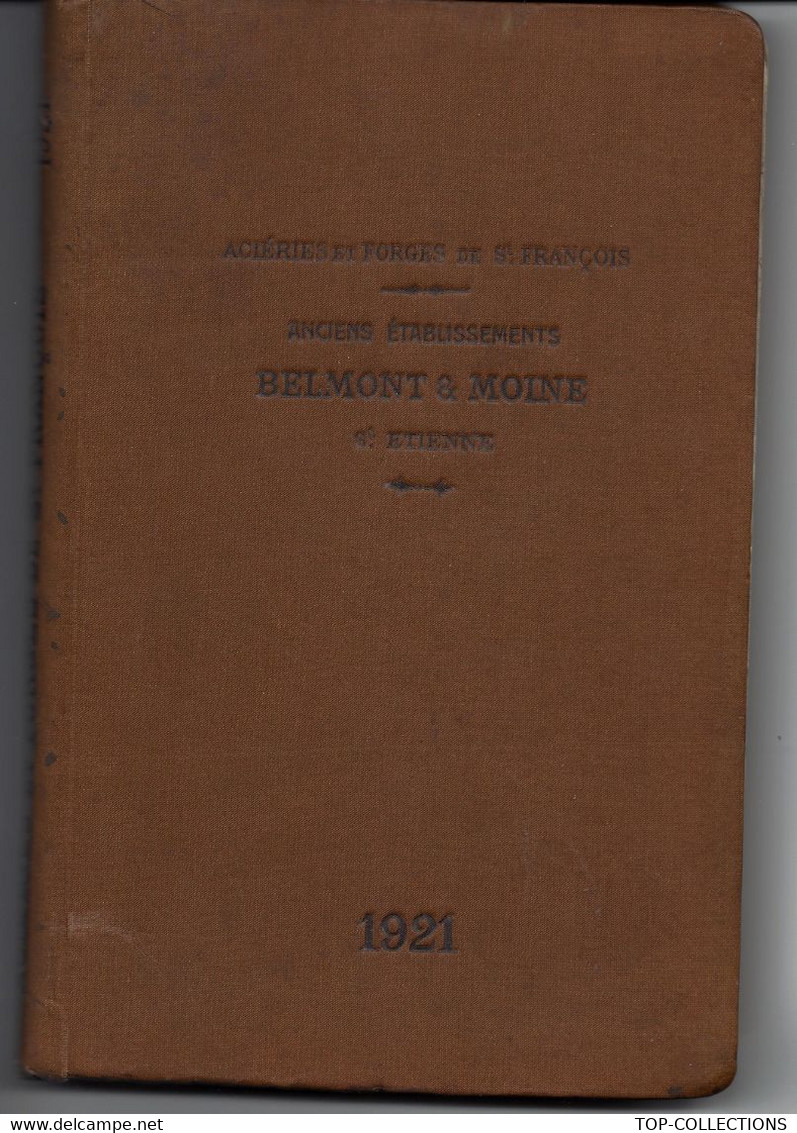 SUPERBE CATALOGUE 1921 ACIERIES ET FORGES DE ST FRANCOIS METALLURGIE TRAVAIL SUR METAUX ST ETIENNE V.SCANS+ DESCRIPT.