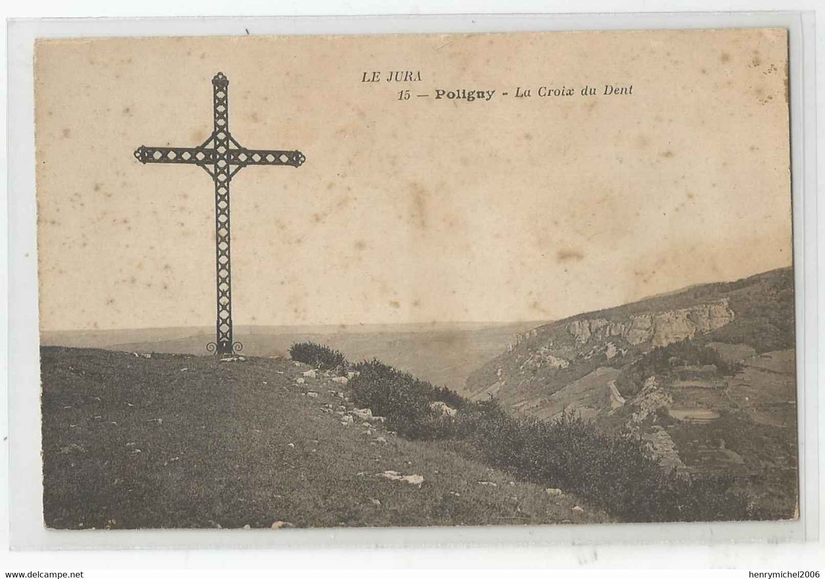 39 Jura Poligny La Croix Du Dent - Poligny