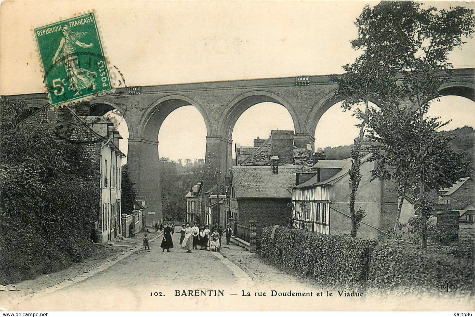 Barentin * La Rue Doudement Et Le Viaduc * Pont * Villageois - Barentin
