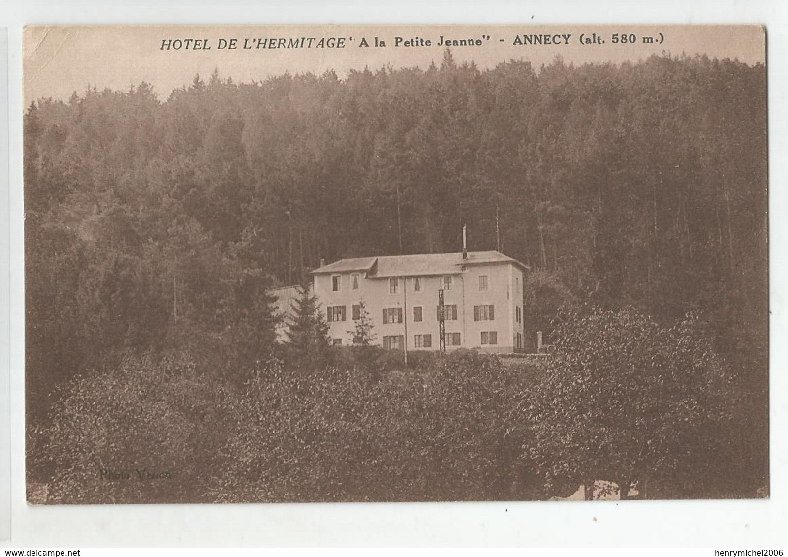 74 Haute Savoie  Annecy Hotel De L'hermitage A La Petite Jeanne Ed Photo Verron - Annecy