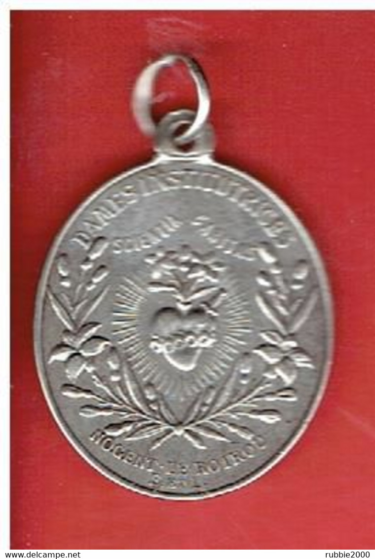 MEDAILLE ARGENT DAMES INSTITUTRICES NOGENT LE ROTROU EURE ET LOIR TRES SAINT COEUR DE MARIE PRIEZ POUR NOUS - Religione & Esoterismo