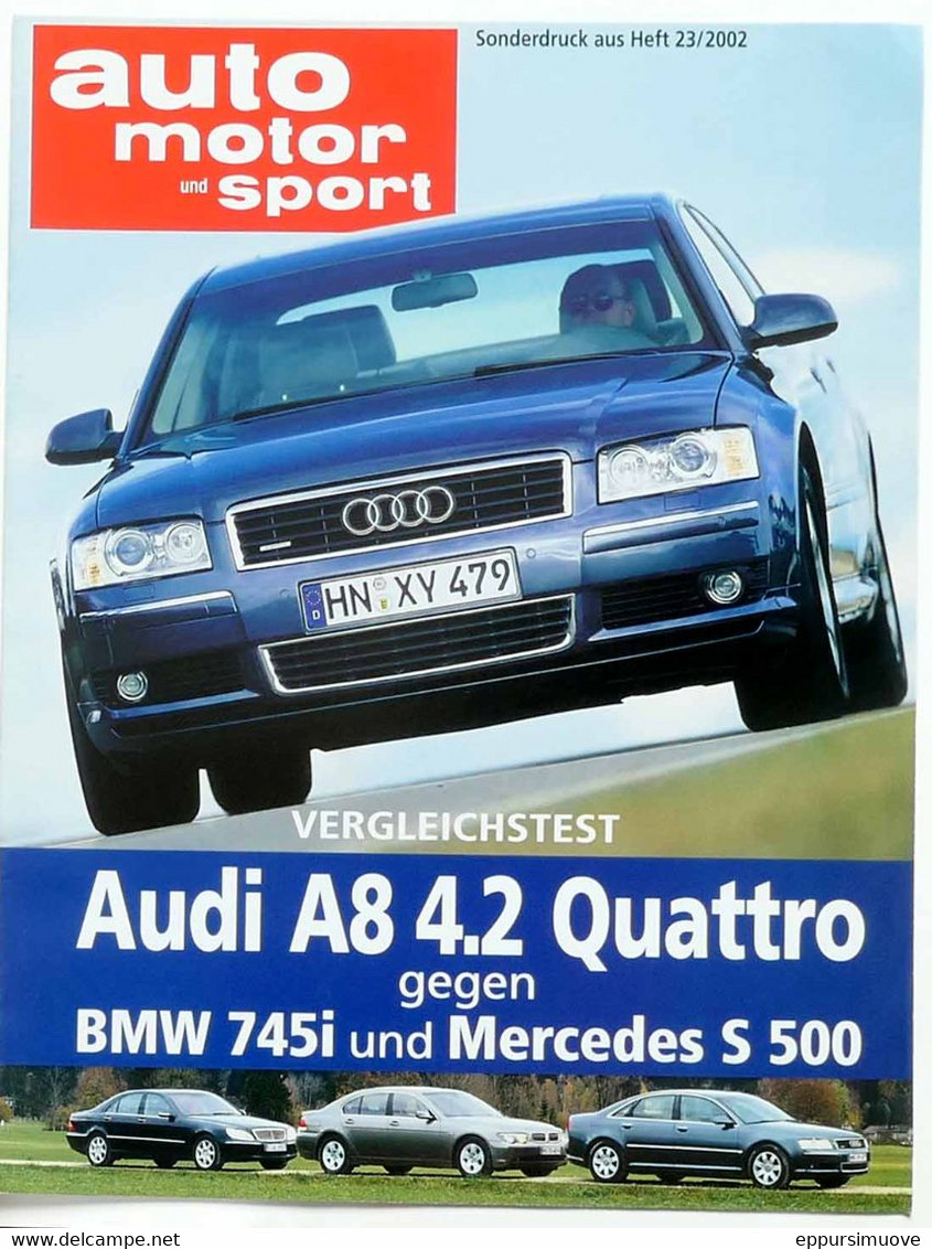 AUTO MOTOR Und SPORT 2002 - AUDI A8 4.2 QUATTRO Gegen BMW 745i Und MERCEDES S500 - Cars & Transportation