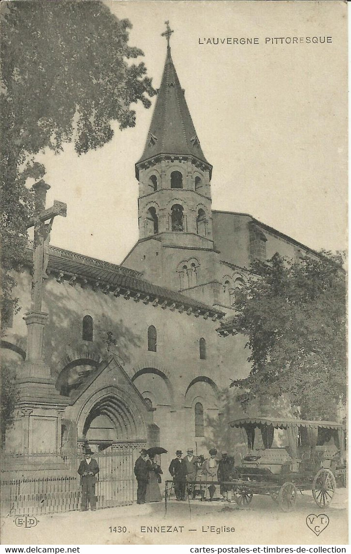 ENNEZAT , L'Eglise , 1916 - Ennezat