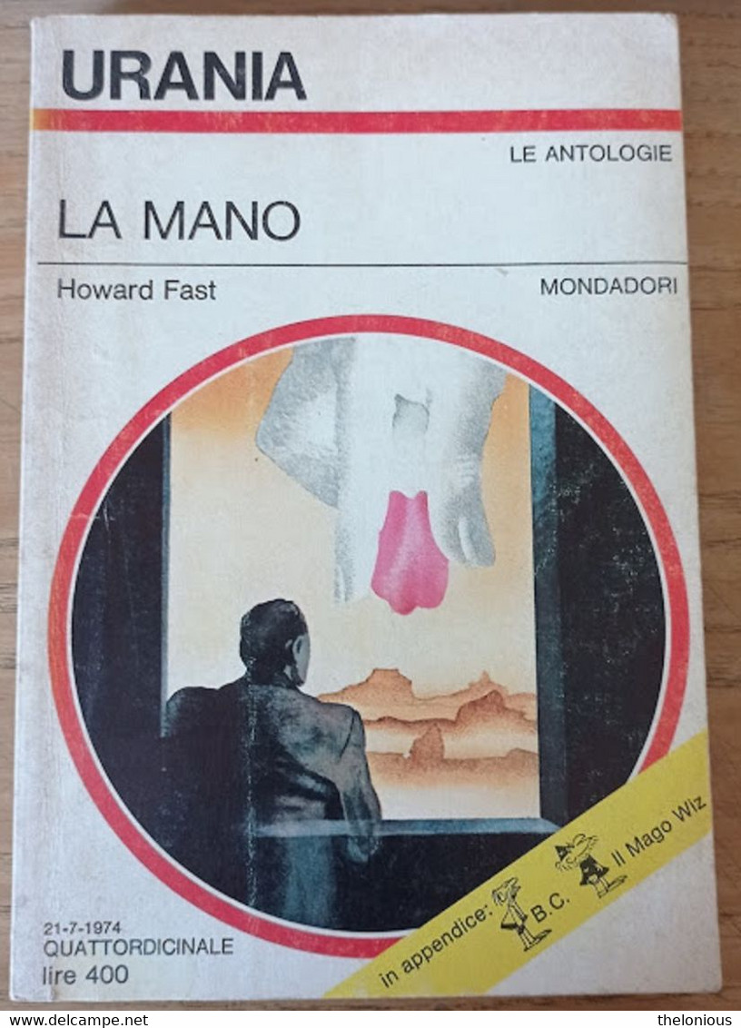 # Urania N.649 - La Mano - Howard Fast - 21-7-1974 - Policíacos Y Suspenso