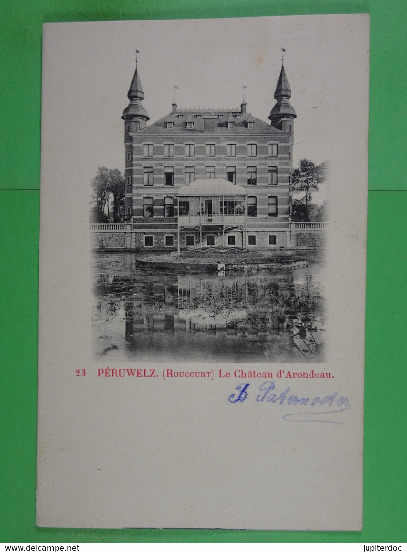 Péruwelz (Roucourt) Le Château D'Arondeau - Péruwelz