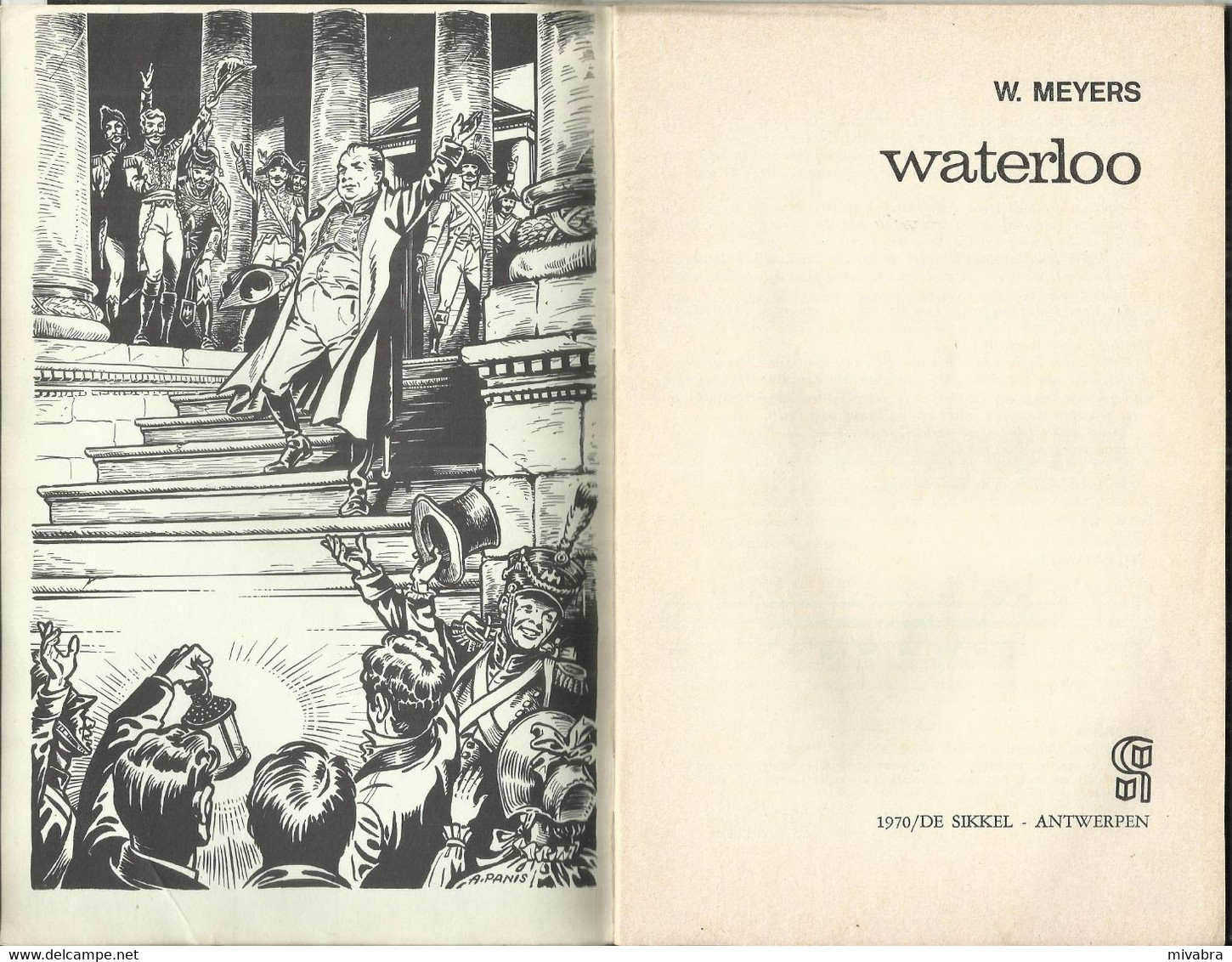 WATERLOO (NAPOLEON BONAPARTE) - W. MEYERS -  HISTORISCHE VERHALEN 17e REEKS - N° 8 - 1970 - DE SIKKEL ANTWERPEN - Juniors