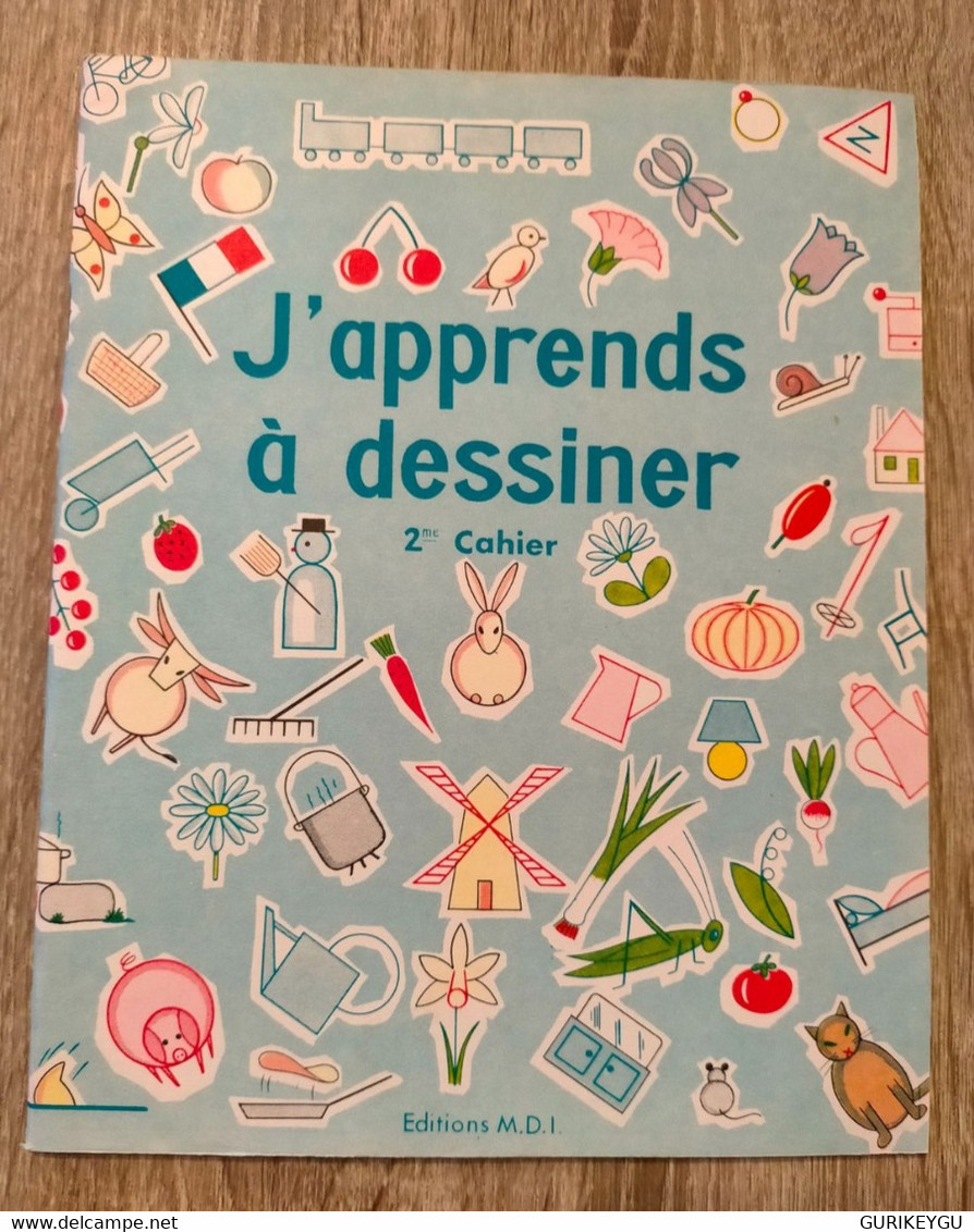 Ancien Livre D'école J'apprends à Dessiner 2éme Cahier Maternelle Et Cours Préparatoire De 1962 - 0-6 Anni