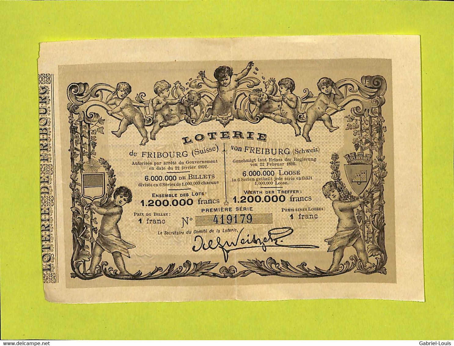 Fribourg Loterie Fribourgeoise Suisse Freiburger Autorisation 1892 - Billetes De Lotería