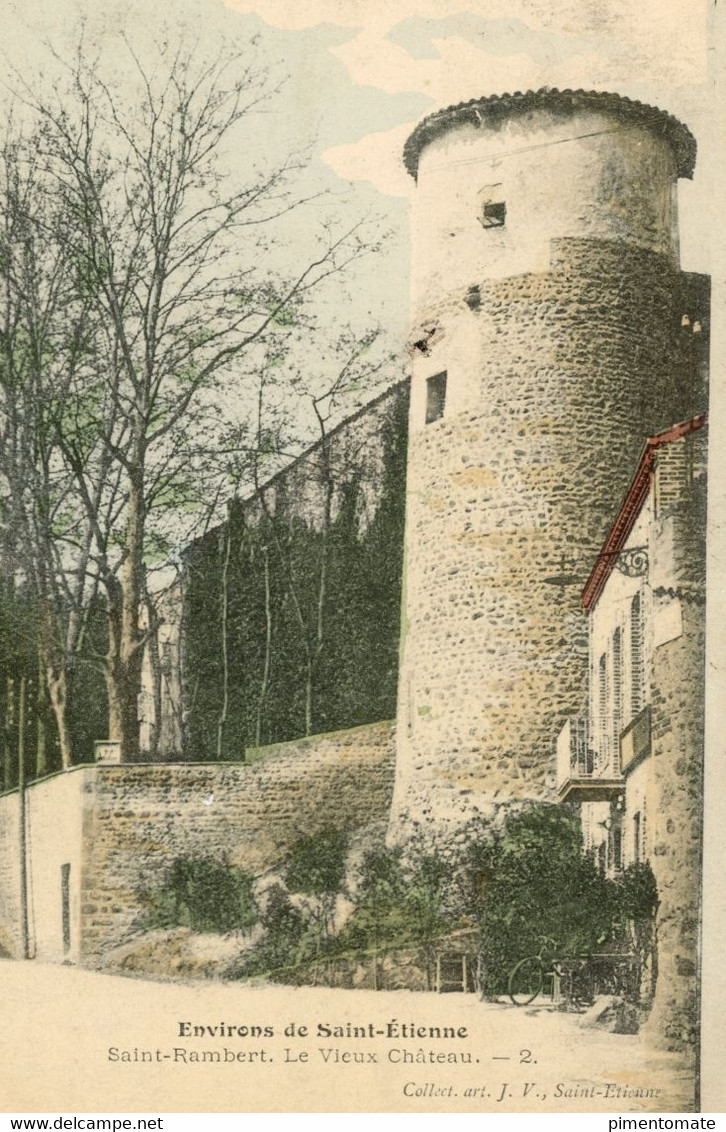 SAINT RAMBERT LE VIEUX CHATEAU 1905 - Saint Just Saint Rambert