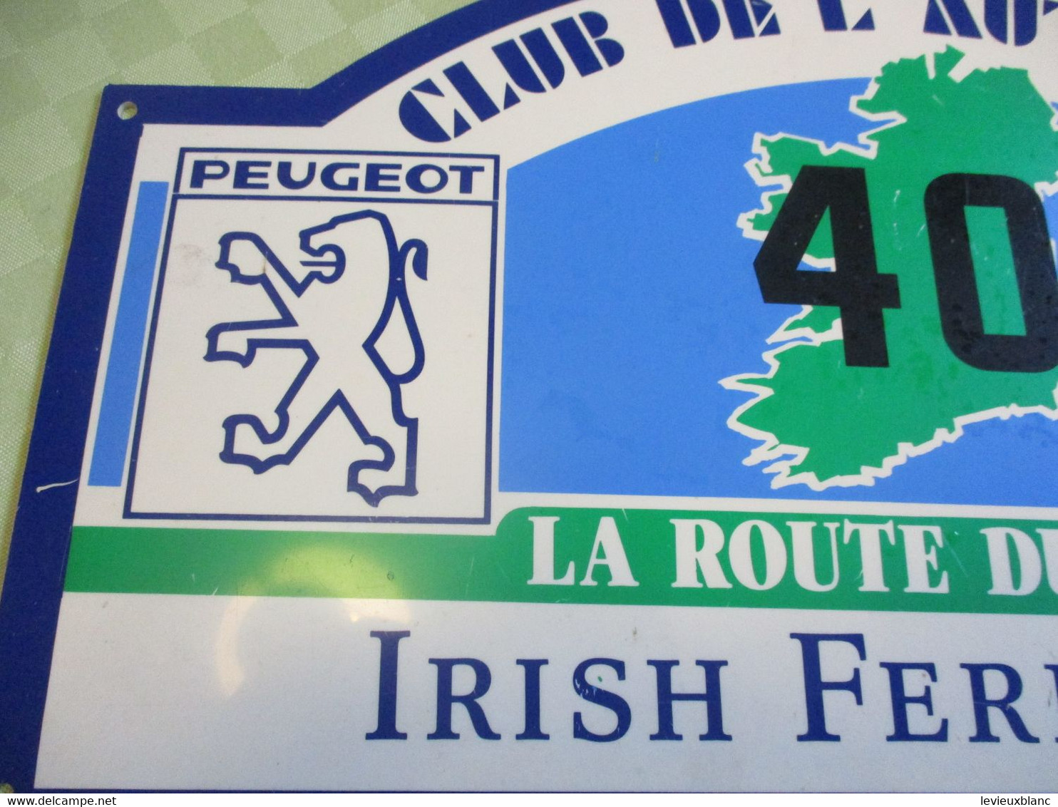 Plaque Ancienne Rallye Automobile/Club De L'AUTO / PEUGEOT/La Route Du Tweed/IRISH FERRIES/1989     AC165 - Plaques De Rallye