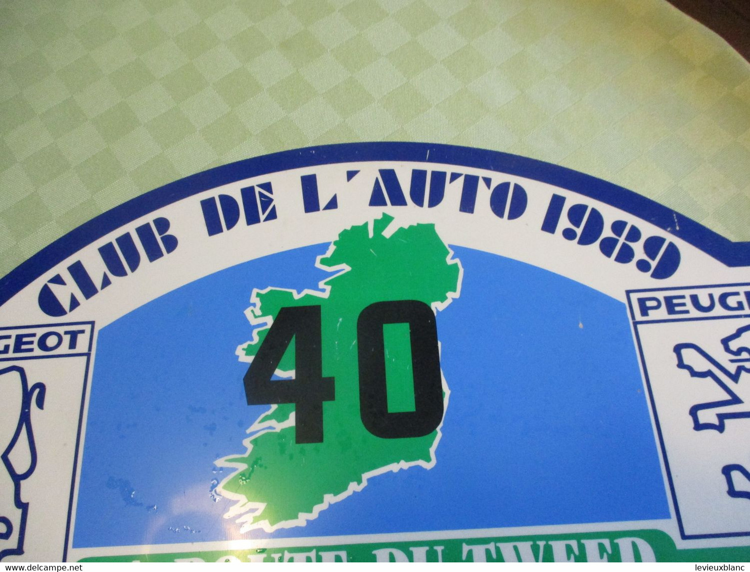 Plaque Ancienne Rallye Automobile/Club De L'AUTO / PEUGEOT/La Route Du Tweed/IRISH FERRIES/1989     AC165 - Rally-affiches