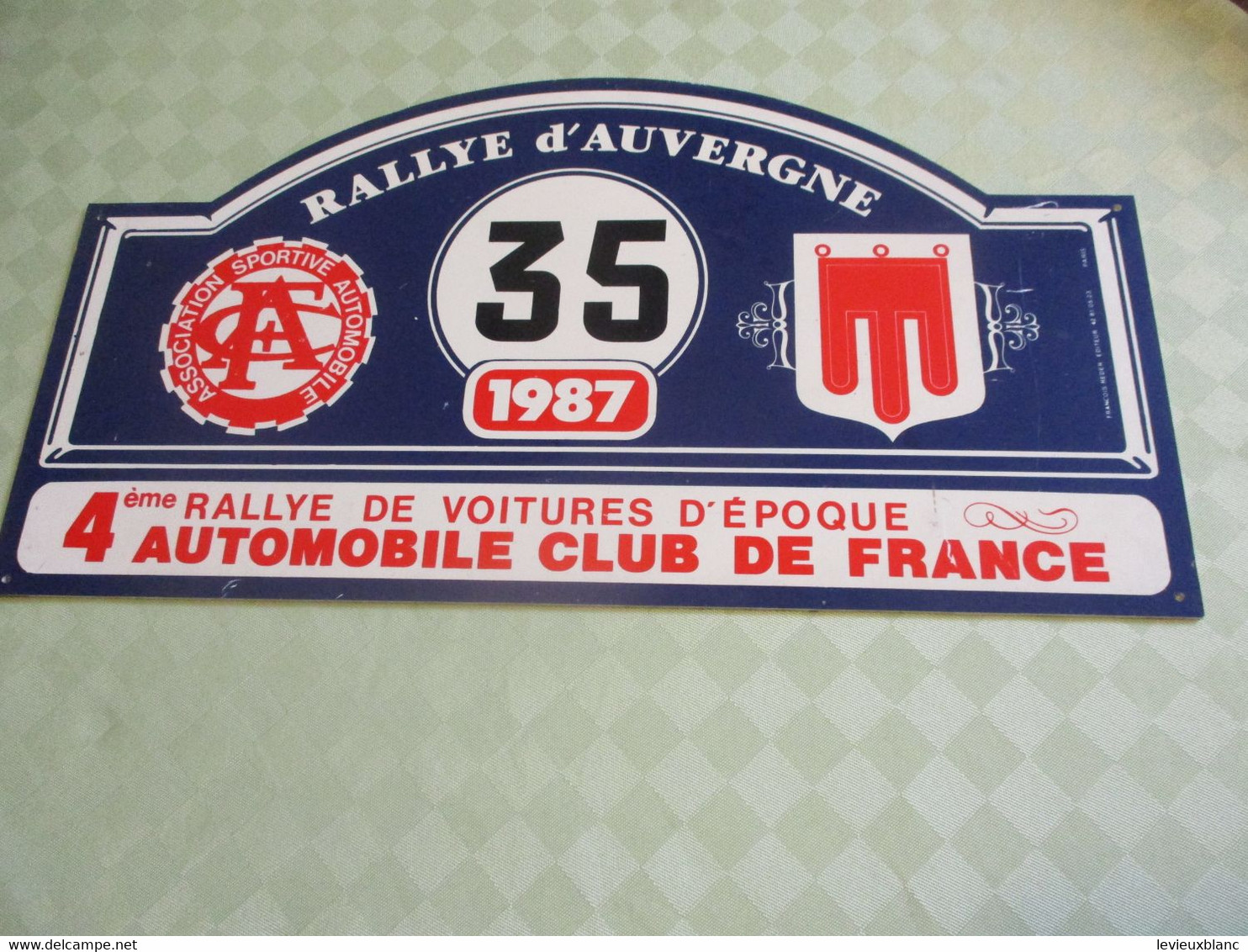 Plaque ancienne Rallye automobile/RALLYE d'AUVERGNE/Automobile Club de France/A.S.A./1987     AC166