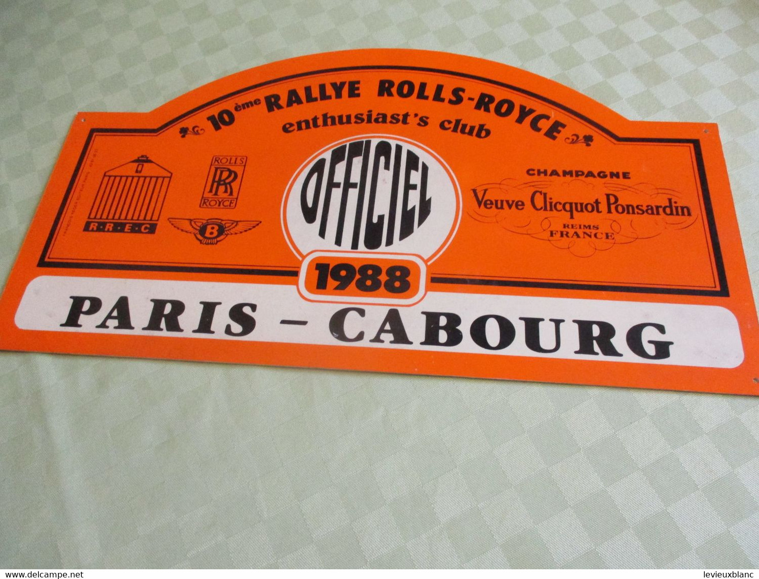 Plaque Ancienne Rallye Automobile/PARIS-CABOURG/10éme Rallye ROLLS-ROYCE Enthusiast's Club// "OFFICIEL"/ 1988     AC168 - Rally-affiches