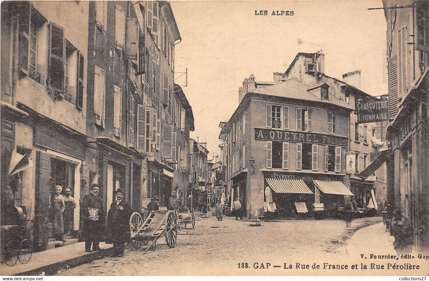 05-GAP- LA RUE DE FRANCE ET LA RUE PEROLIERE - Gap