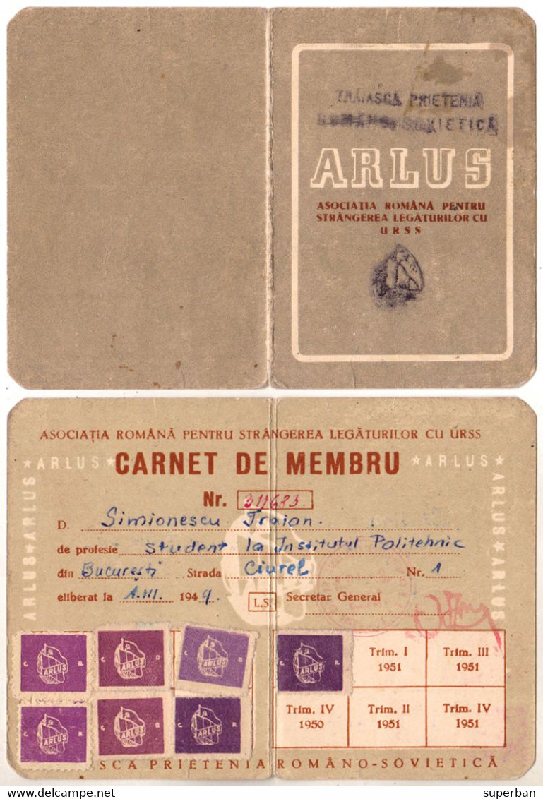 ARLUS / ASOCIAŢIA ROMÂNĂ PENTRU STRÂNGEREA LEGĂTURILOR CU U.R.S.S. - CARNET De MEMBRU - 1949 - CINDERELLA STAMP (aj401) - Fiscale Zegels