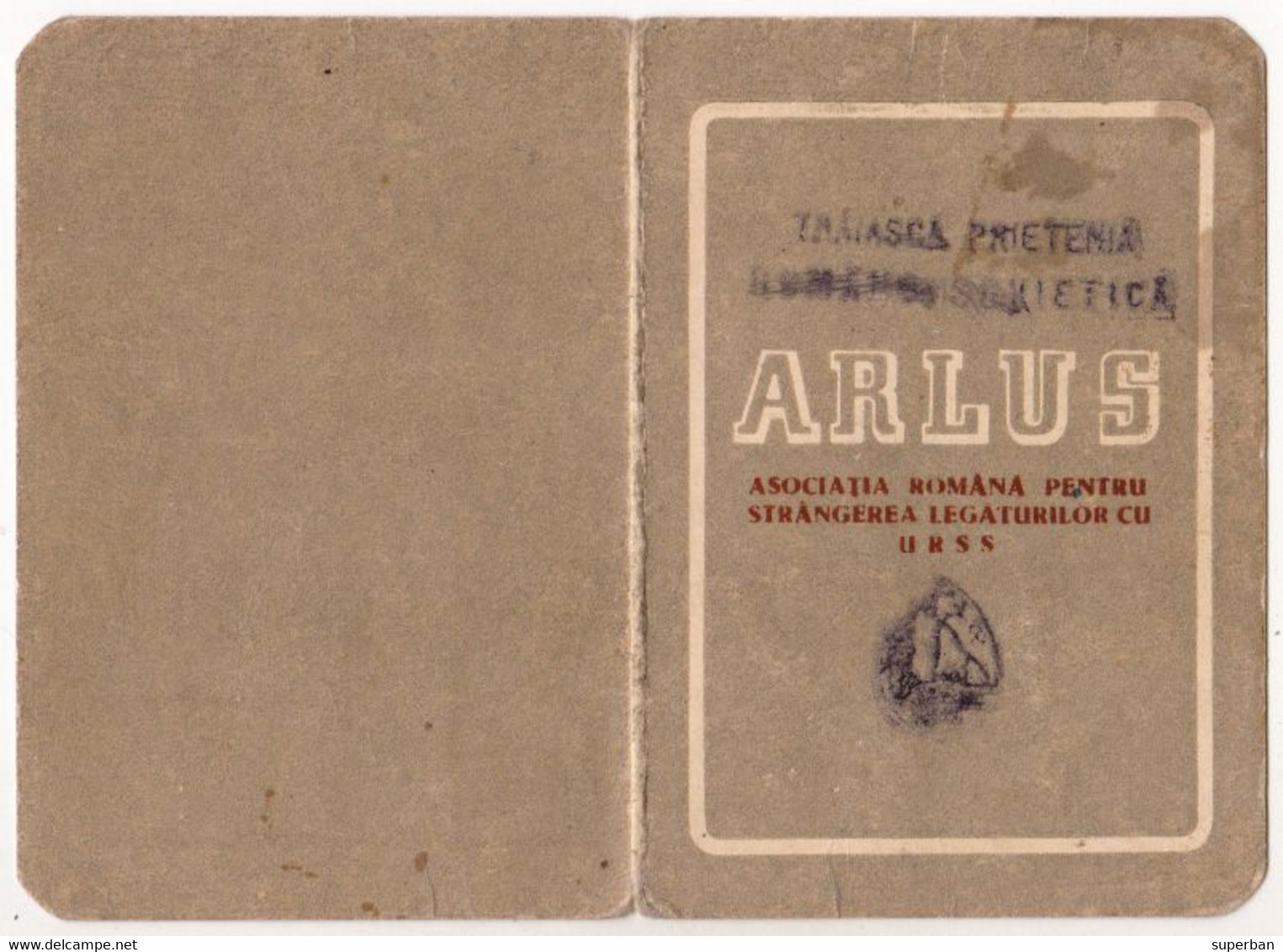 ARLUS / ASOCIAŢIA ROMÂNĂ PENTRU STRÂNGEREA LEGĂTURILOR CU U.R.S.S. - CARNET De MEMBRU - 1949 - CINDERELLA STAMP (aj401) - Fiscale Zegels