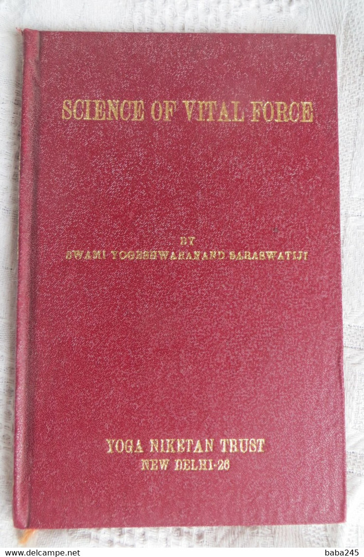 SCIENCE OF VITAL FORCE ENGLISH EDITION 1980 SHRI 108 SWAMI YOGESHWARANAND JI MAHARAJ + RENOU ANTHOLOGIE SANSKRITE - Spiritualismo
