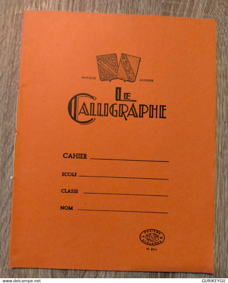 Rare Ancien Livre  Cahier D'Ecole  LE CALLIGRAPHE Couverture Orange Scolaire Librairie 100% Vierge à Carreaux 48 Pages - 0-6 Anni