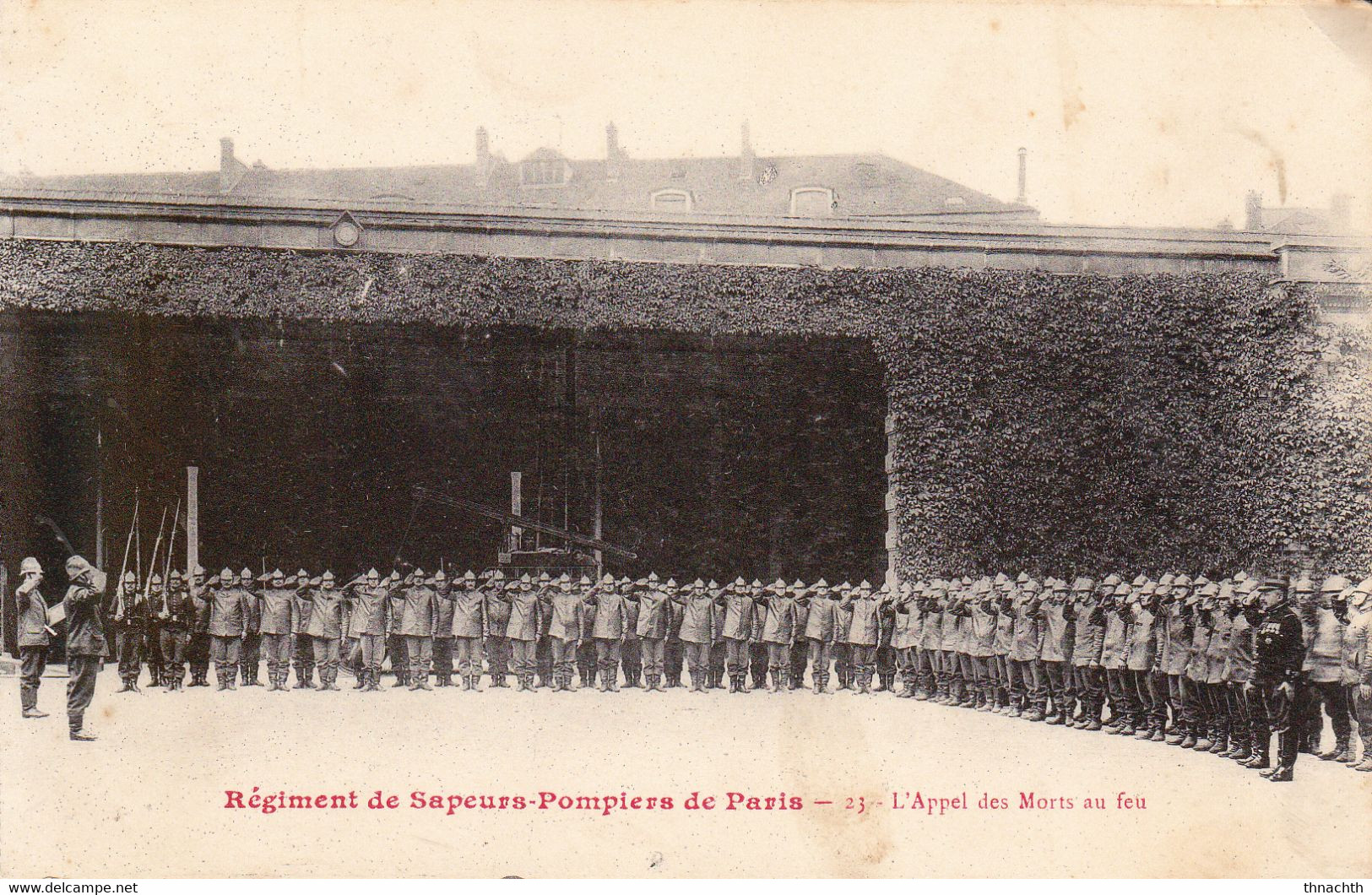 Régiment De Sapeurs Pompiers De Paris  L' Appel Des Morts Au Feu - Firemen